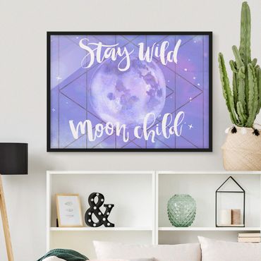 Bild mit Rahmen - Mond-Kind - Stay wild - Querformat 3:4