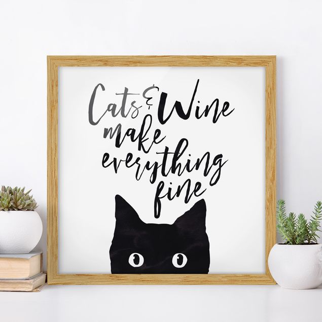 Bild mit Rahmen - Cats and Wine make everything fine - Quadrat 1:1