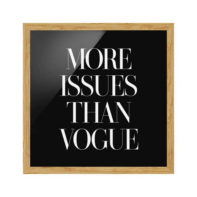 Bild mit Rahmen - More issues than Vogue - Quadrat 1:1