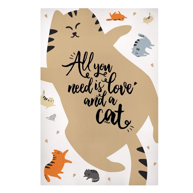Leinwandbild - All you need is love and a cat Katzenbauch - Hochformat 2:3