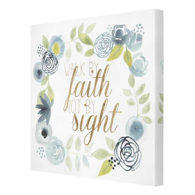Leinwandbild - Blumenkranz mit Spruch - Faith - Quadrat 1:1