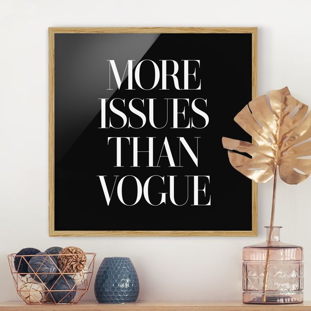 Bild mit Rahmen - More issues than Vogue - Quadrat 1:1