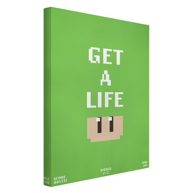 Leinwandbild - Videospiel Spruch Get A Life in Grün - Hochformat - 2:3