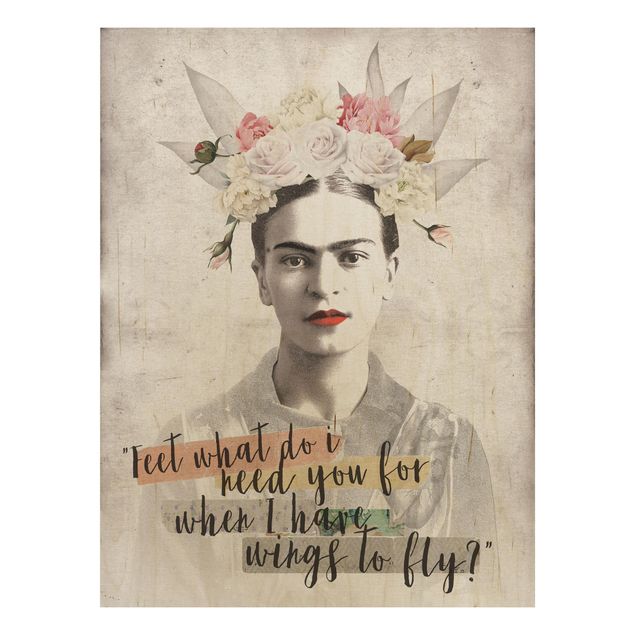 Holzbild -Frida Kahlo - Quote- Hochformat 3:4