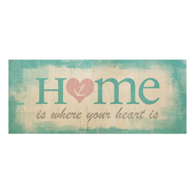 Holzbild mit Spruch - No.YK33 Home is where your Heart is - Panorama Quer