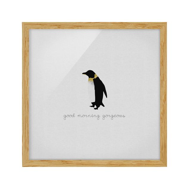 Bild mit Rahmen - Pinguin Zitat Good Morning Gorgeous - Quadrat