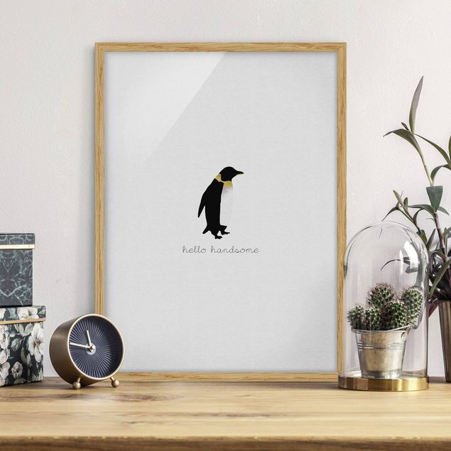 Bild mit Rahmen - Pinguin Zitat Hello Handsome - Hochformat