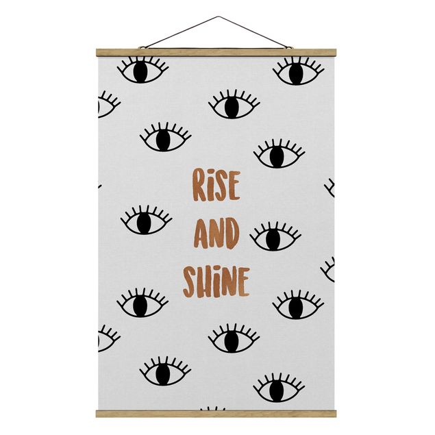 Stoffbild mit Posterleisten - Schlafzimmer Zitat Rise & Shine - Hochformat 2:3